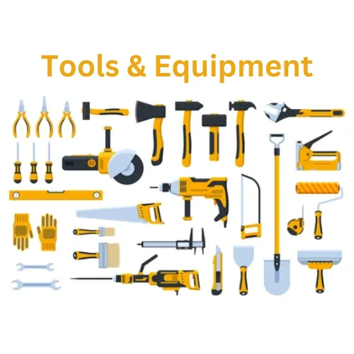 Tools and Equipment